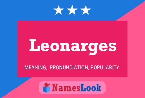 Leonarges Name Poster