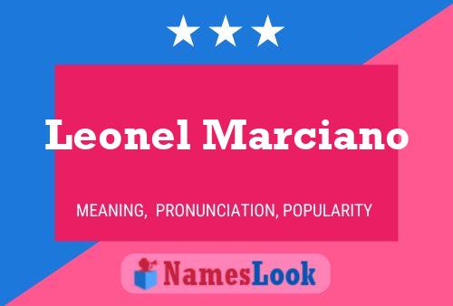 Leonel Marciano Name Poster