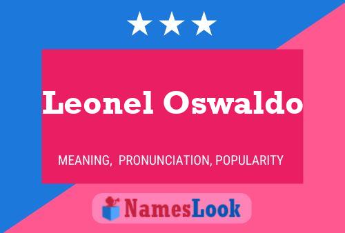 Leonel Oswaldo Name Poster