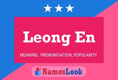 Leong En Name Poster