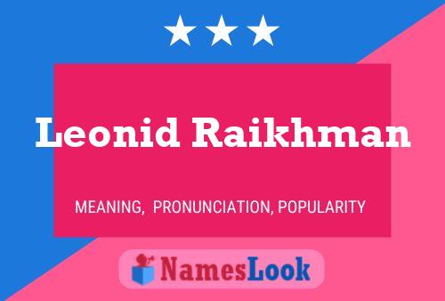 Leonid Raikhman Name Poster