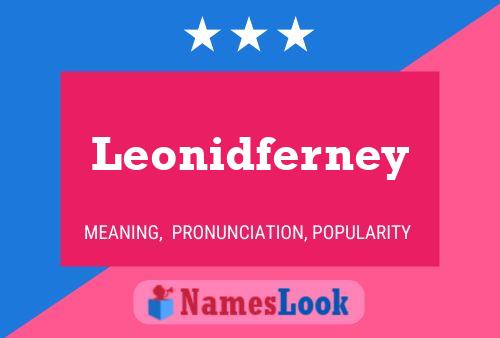 Leonidferney Name Poster