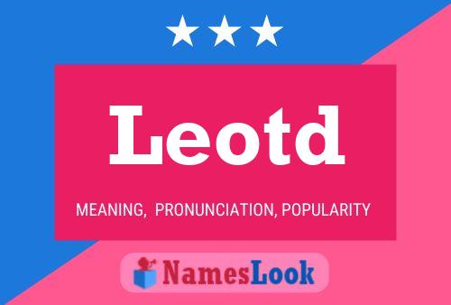 Leotd Name Poster