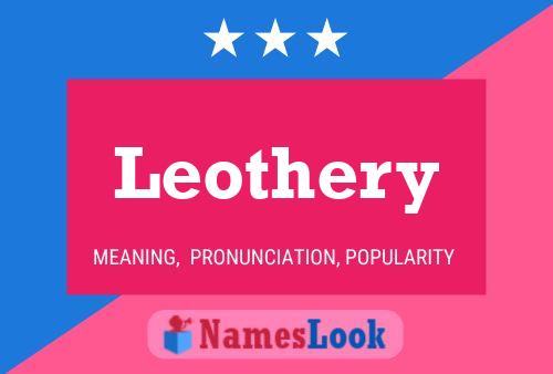 Leothery Name Poster