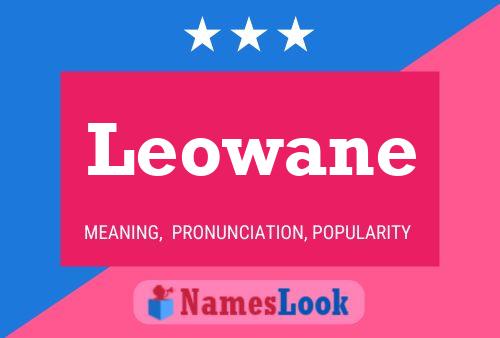 Leowane Name Poster