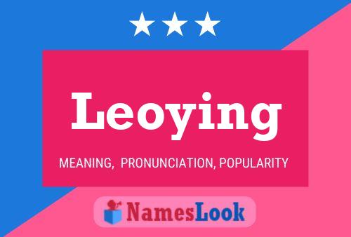 Leoying Name Poster