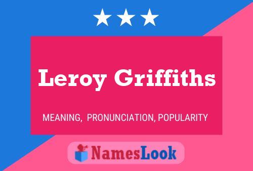 Leroy Griffiths Name Poster