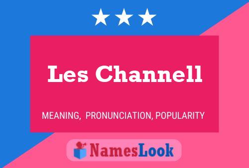 Les Channell Name Poster