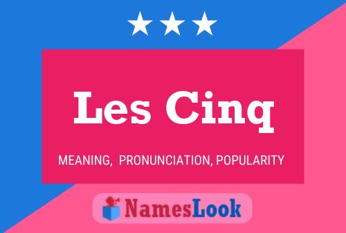 Les Cinq Name Poster