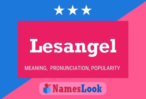 Lesangel Name Poster