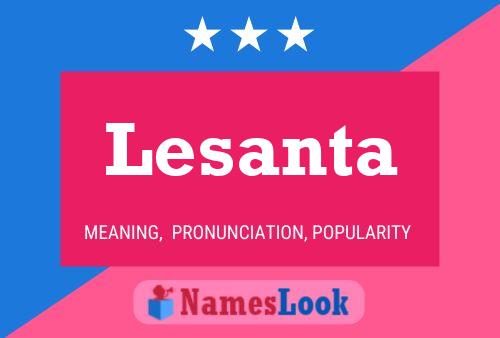 Lesanta Name Poster