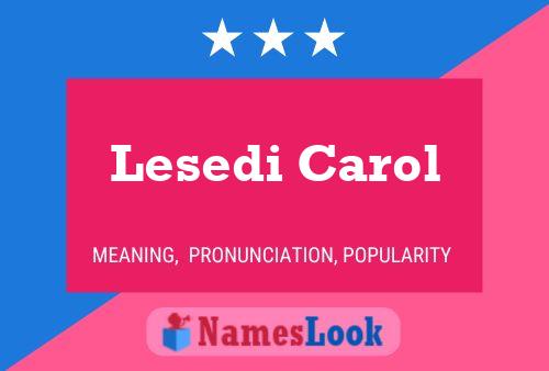 Lesedi Carol Name Poster