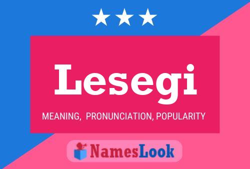 Lesegi Name Poster