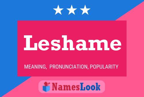 Leshame Name Poster