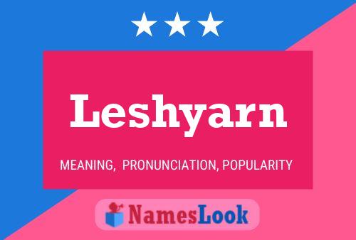 Leshyarn Name Poster