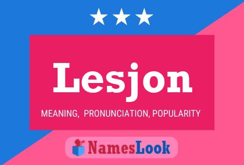 Lesjon Name Poster