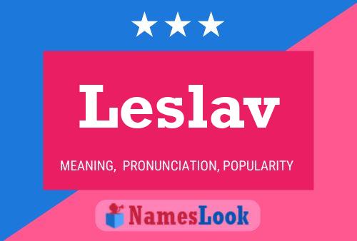 Leslav Name Poster