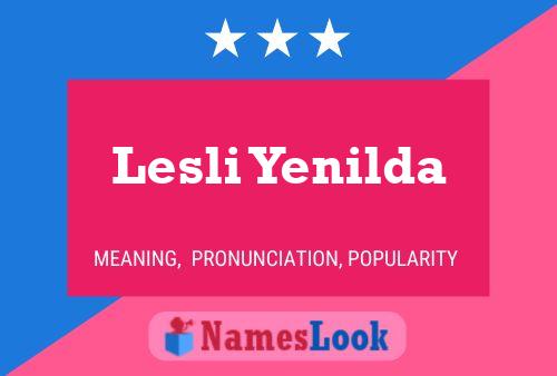 Lesli Yenilda Name Poster