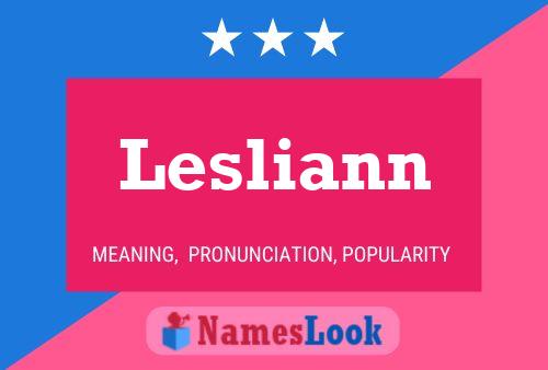 Lesliann Name Poster