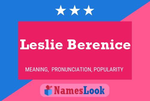 Leslie Berenice Name Poster