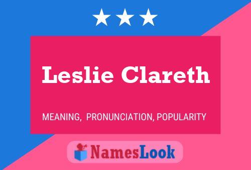 Leslie Clareth Name Poster