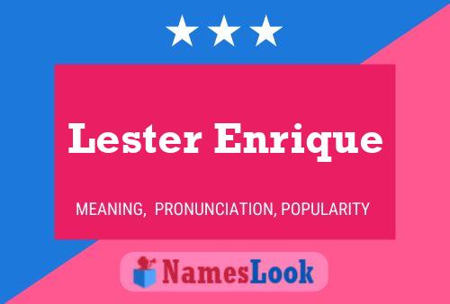 Lester Enrique Name Poster