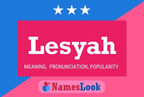 Lesyah Name Poster