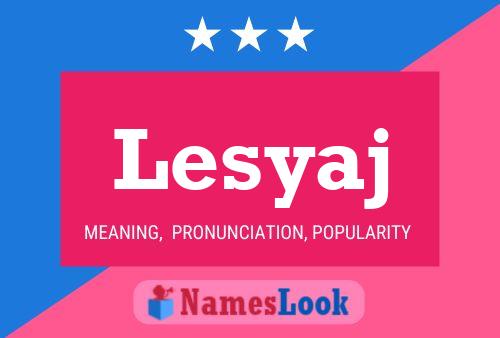 Lesyaj Name Poster