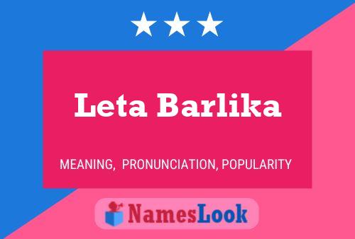 Leta Barlika Name Poster