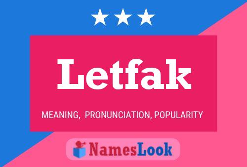 Letfak Name Poster