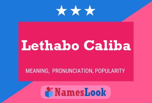 Lethabo Caliba Name Poster