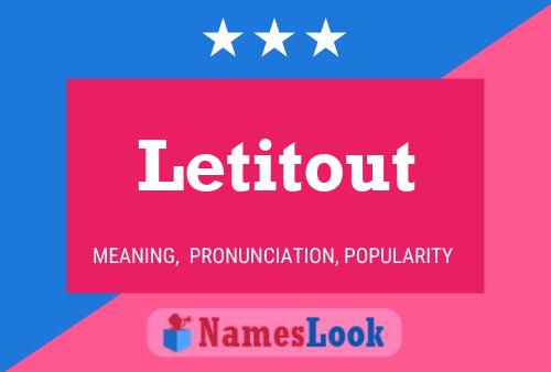 Letitout Name Poster