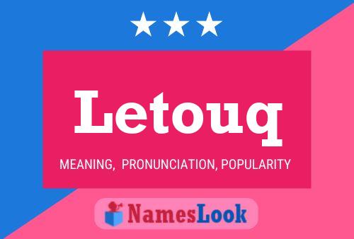 Letouq Name Poster