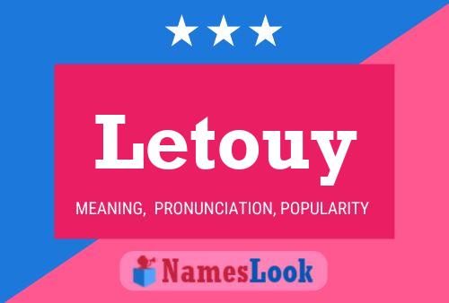 Letouy Name Poster