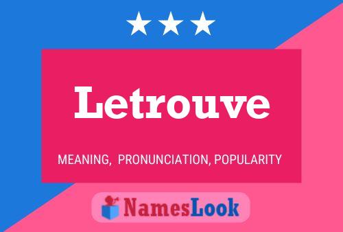 Letrouve Name Poster