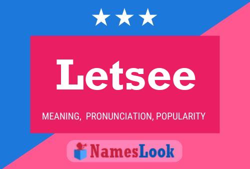 Letsee Name Poster