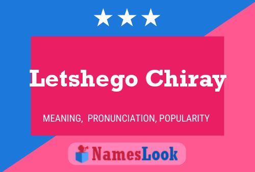 Letshego Chiray Name Poster