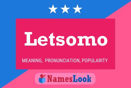 Letsomo Name Poster