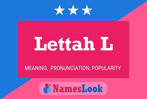 Lettah L Name Poster