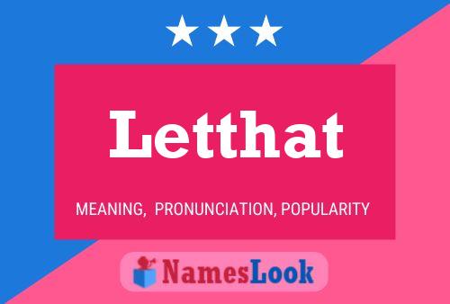 Letthat Name Poster