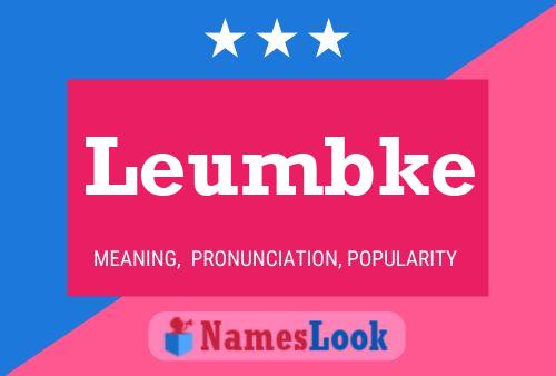 Leumbke Name Poster