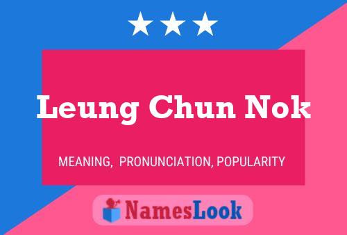 Leung Chun Nok Name Poster