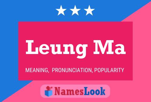 Leung Ma Name Poster