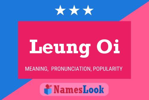 Leung Oi Name Poster