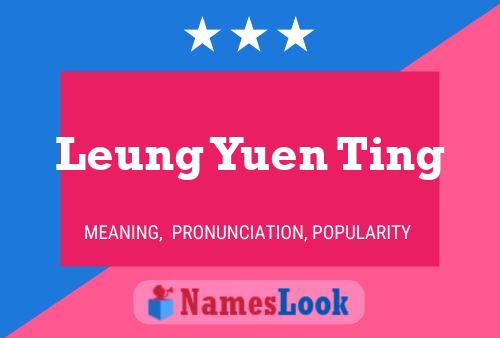 Leung Yuen Ting Name Poster