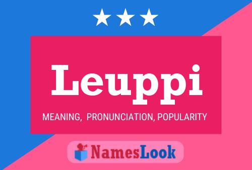 Leuppi Name Poster