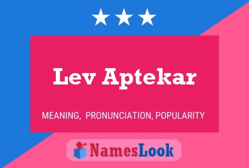 Lev Aptekar Name Poster