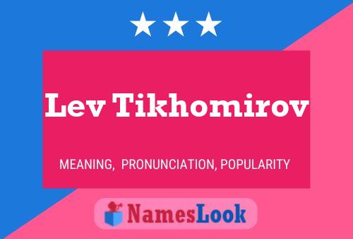 Lev Tikhomirov Name Poster