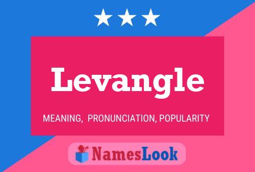 Levangle Name Poster