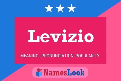 Levizio Name Poster